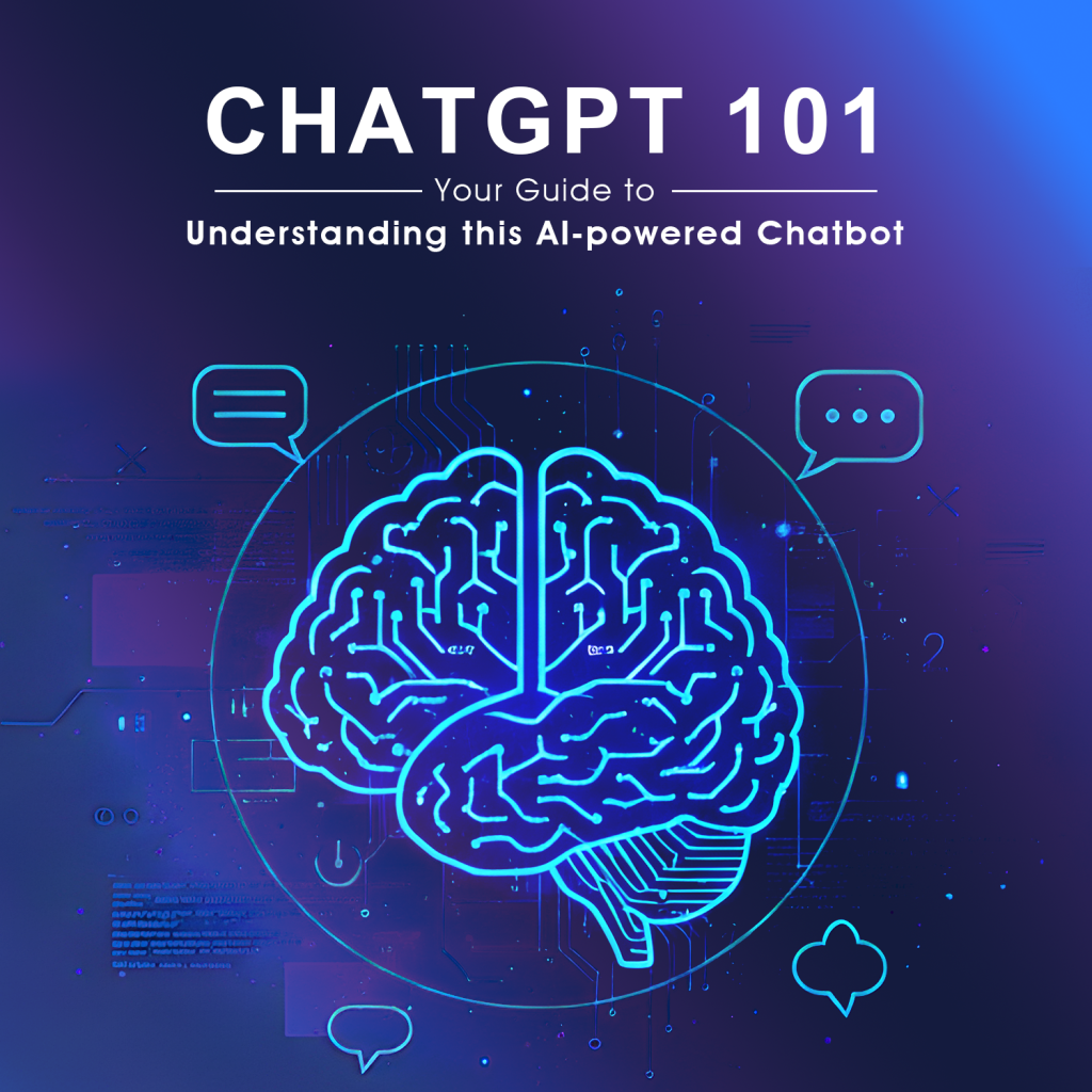 ChatGPT 101: Your guide to understanding this AI-powered chatbot