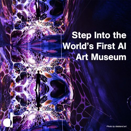 Dataland isn’t your next data center, it’s your first AI art museum coming soon!
