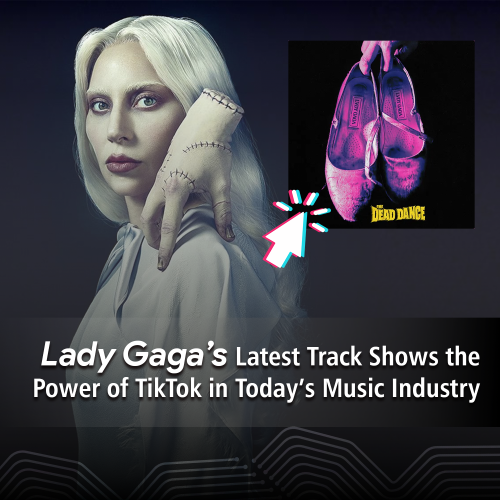 TikTok has changed the appeal of music: Lady Gaga’s new song is proof!