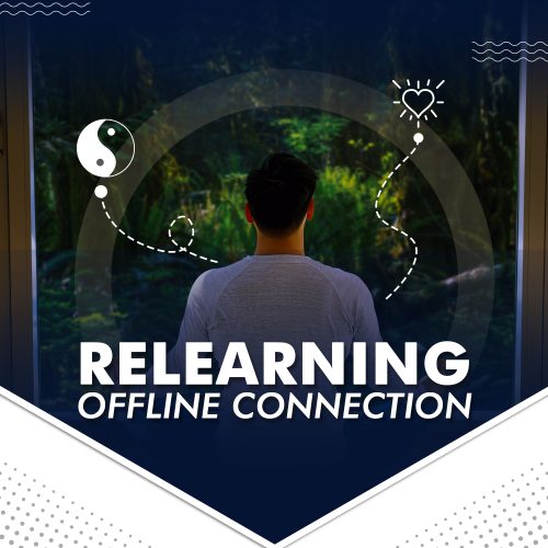 Digital Detox: Relearning offline connection at home