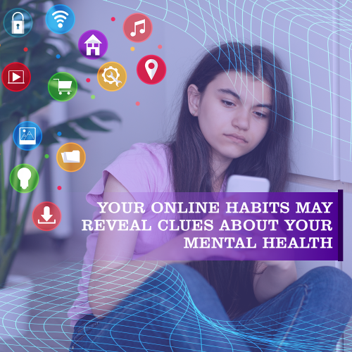 Online habits can reveal your mental health